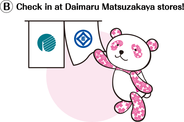 Check in at Daimaru Matsuzakaya stores!