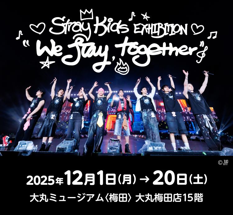 Stray Kids EXHIBITION “We STAY, together