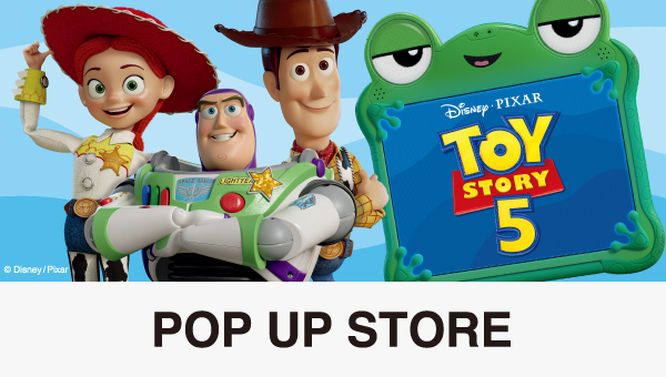 トイ・ストーリー POP UP STORE